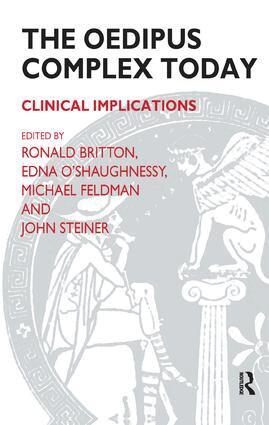 Ronald Britton, Michael Feldman, Edna O'Shaughnessy, John Steiner - Oedipus Complex Today, Häftad