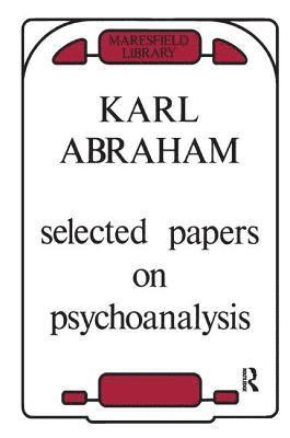 bokomslag Selected Papers on Psychoanalysis