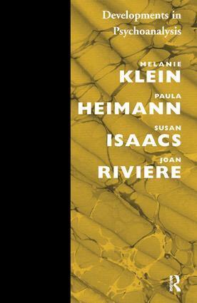 Paula Heimann, Susan Isaacs, Melanie Klein, Joan Riviere - Developments in Psychoanalysis, Häftad