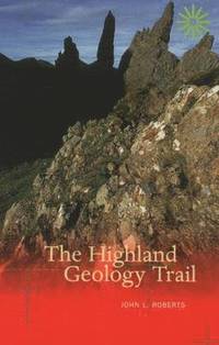 bokomslag The Highland Geology Trail