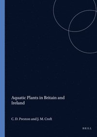 bokomslag Aquatic Plants in Britain and Ireland
