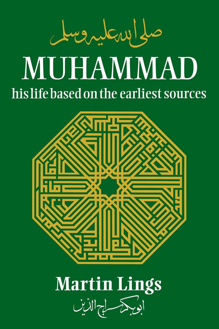 Muhammad: His Life Based on the Earliest Sources