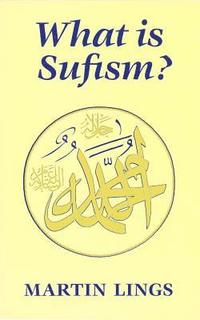 bokomslag What is Sufism?