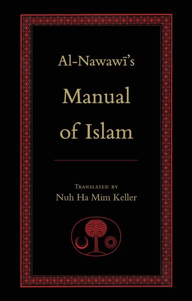 bokomslag Al-Nawawi's Manual of Islam