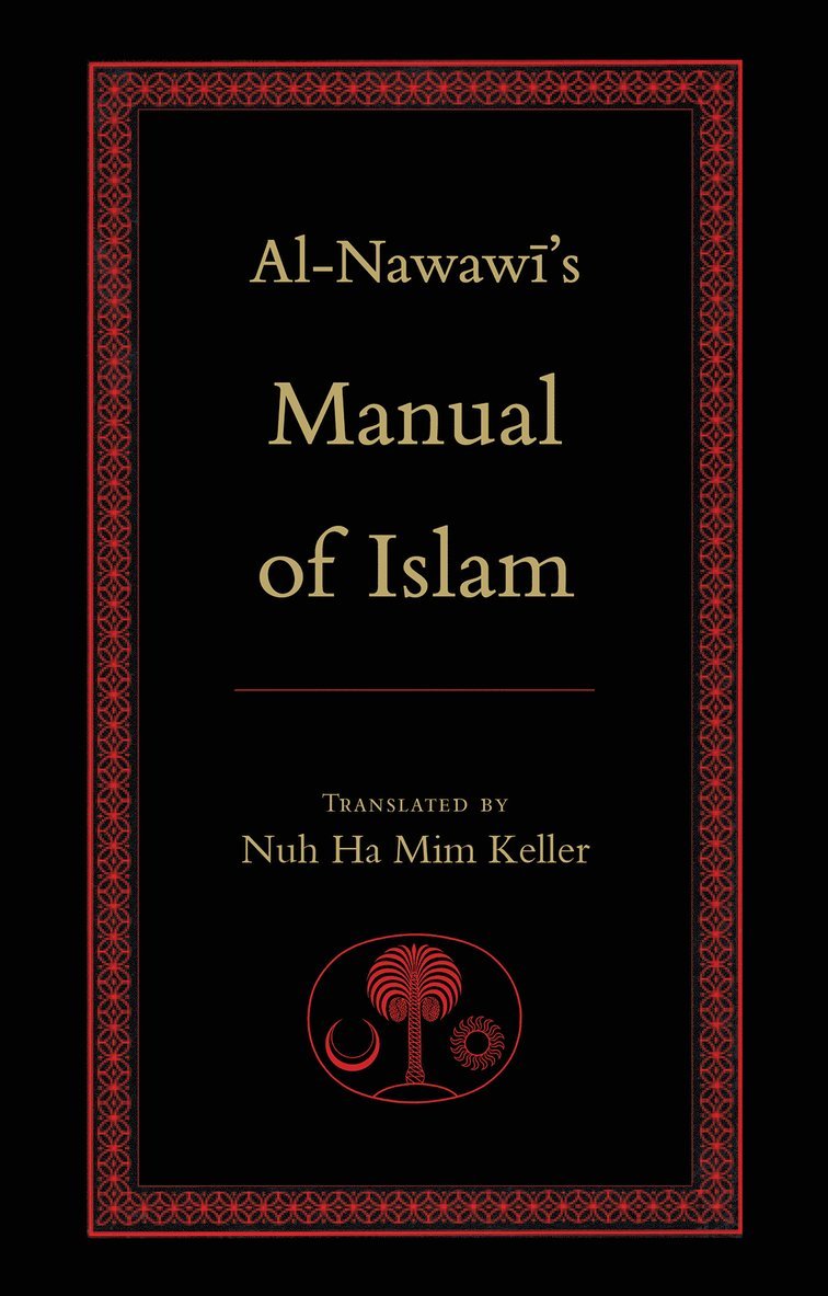 Al-Nawawi's Manual of Islam