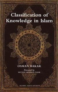 bokomslag Classification of Knowledge in Islam