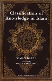 bokomslag Classification of Knowledge in Islam