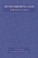 Gai Eaton - Remembering God, Häftad