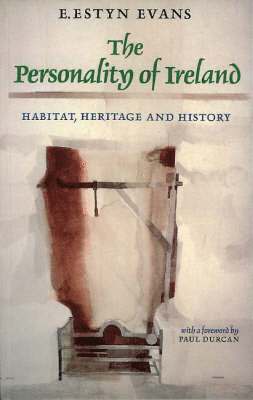 E. Estyn Evans - Personality Of Ireland, Häftad