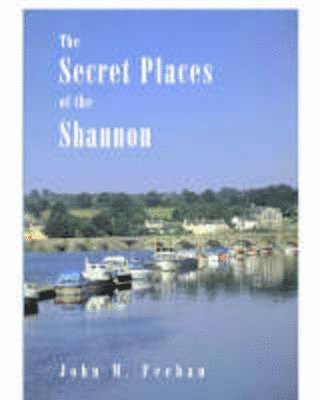 Secret Places Of The Shannon