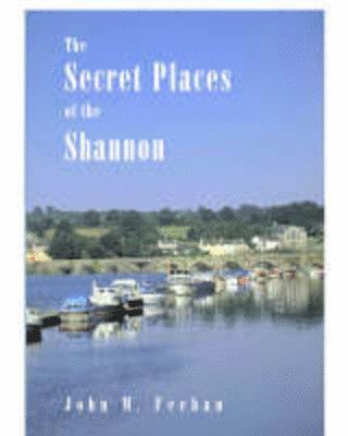 Secret Places Of The Shannon 1