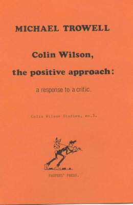 Colin Wilson - the Positive Approach