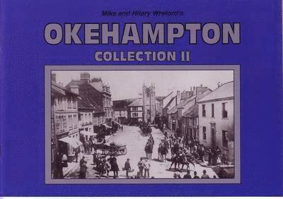 Mike and Hilary Wreford's Okehampton Collection II