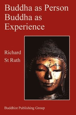 Buddha as Person, Buddha as Experience