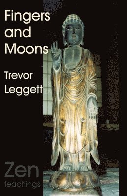 Trevor Leggett - Fingers and Moons, Häftad