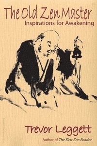 bokomslag The Old Zen Master