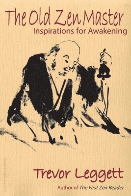 Trevor Leggett, Diana St Ruth - Old Zen Master, Häftad