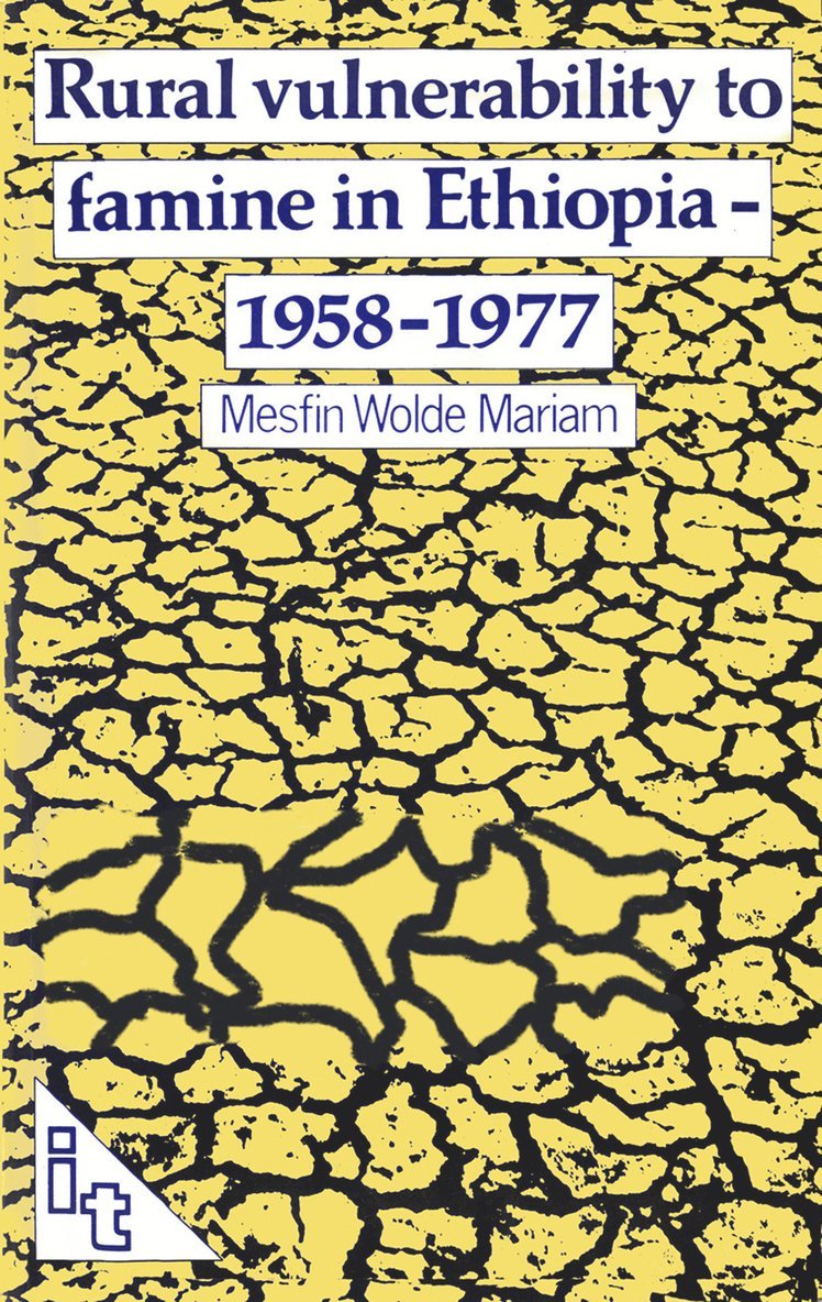 Mesfin Wolde Mariam - Rural Vulnerability to Famine in Ethiopia, Häftad