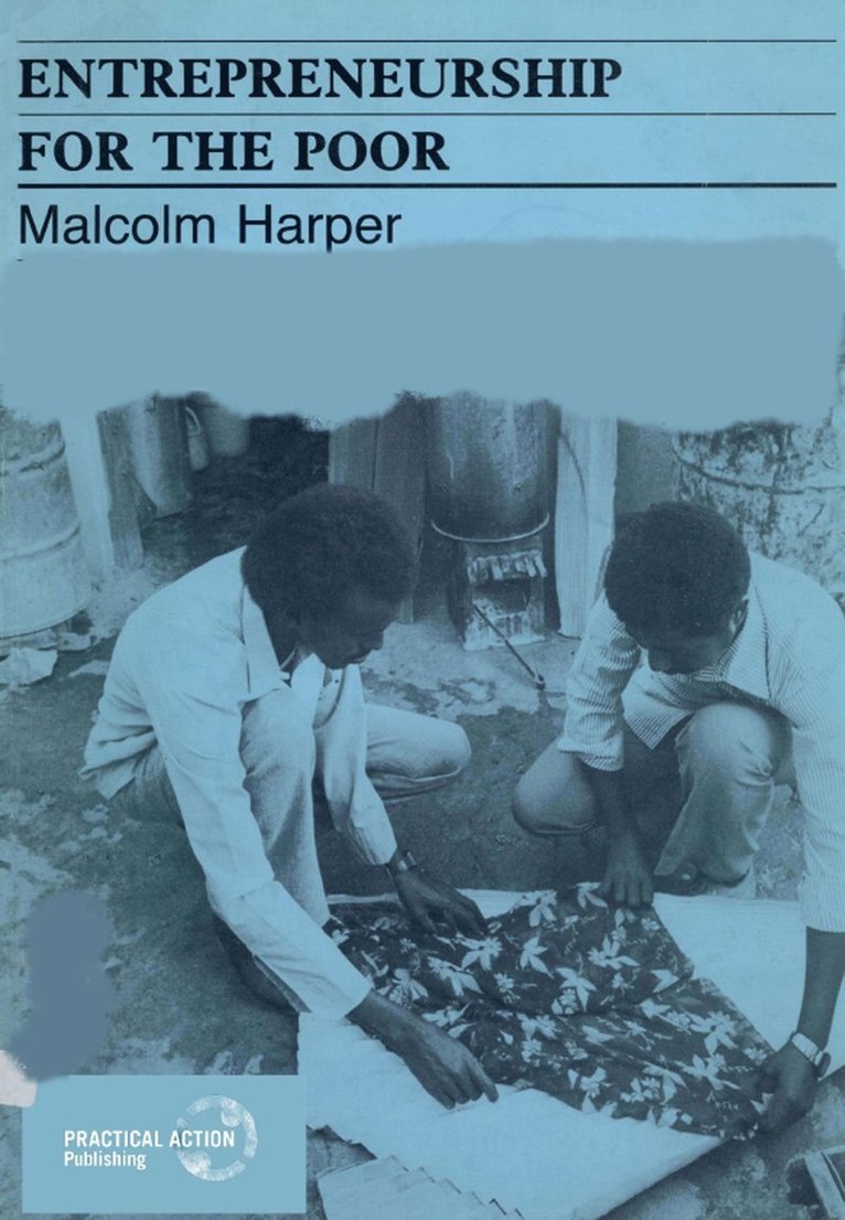 Entrepreneurship for the Poor
