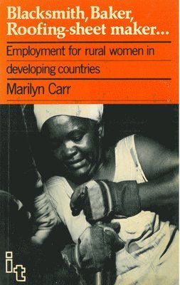 Marilyn Carr, Marilyn Carr - Blacksmith, Baker, Roofing-sheet Maker, Häftad