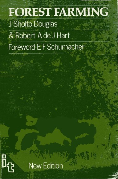 J. Sholto Douglas, Robert Hart - Forest Farming, Häftad