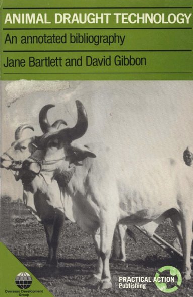 Jane Bartlett, David Gibbon - Animal Draught Technology, Häftad