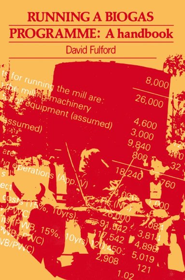 David Fulford - Running a Biogas Programme, Häftad