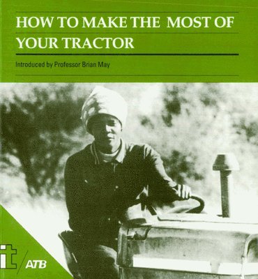 How to Make the Most of your Tractor 1