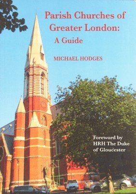 Michael Hodges - Parish Churches of Greater London, Häftad
