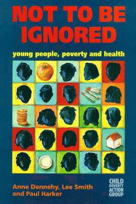 Anne Dennehy, Lee Smith, Paul Harker - Not to be Ignored, Häftad