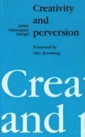 Janine Chasseguet-Smirgel - Creativity and Perversion, Häftad