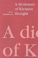 A Dictionary of Kleinian Thought 1
