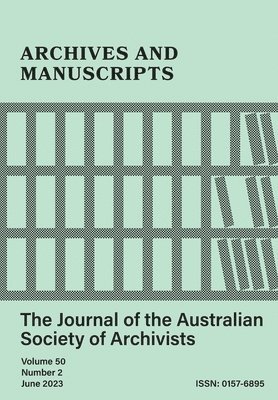 Archives and Manuscripts Vol. 50 No. 2 1