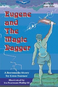 bokomslag Eugene and the Magic Dagger