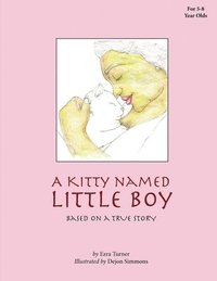 bokomslag A Kitty Named Little Boy