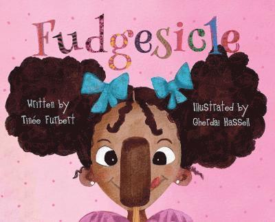 Tinee Furbert - Fudgesicle, Inbunden. Tillgänglighet: Lägg i varukorg