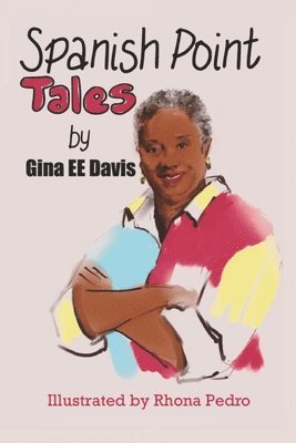 Gina E E Davis, Gina E. E. Davis, Faith Okoro - Spanish Point Tales, Häftad