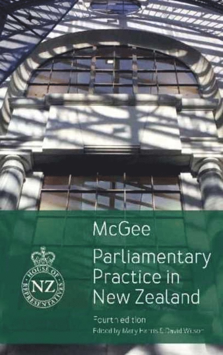 David McGee, Mary Harris, David Wilson - Parliamentary Practice in New Zealand, Häftad