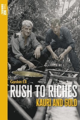 Gordon Ell - Rush to Riches, Häftad
