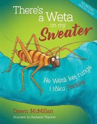 bokomslag There's a Weta on my Sweater