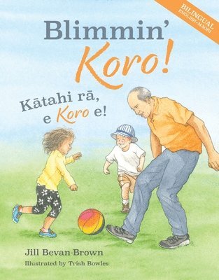 Jill Bevan-Brown - Blimmin' Koro, Inbunden