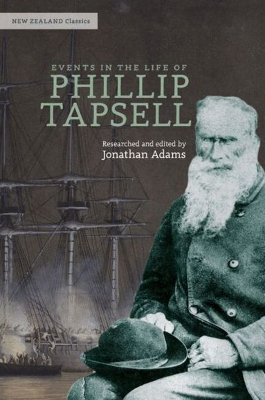 Jonathan Adams - Events in the Life of Phillip Tapsell, Häftad