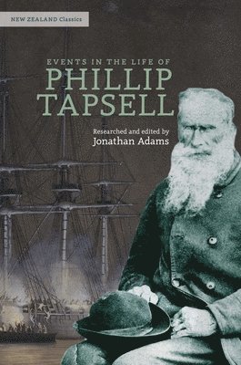 Jonathan Adams - Events in the Life of Phillip Tapsell, Häftad