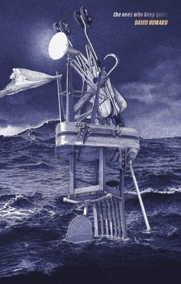 David Howard - Ones Who Keep Quiet, Häftad