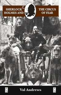 bokomslag Sherlock Holmes and the Circus of Fear