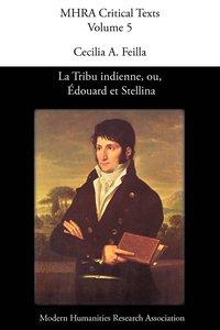 bokomslag La Tribu Indienne, Ou, Edouard Et Stellina, by Lucien Bonaparte