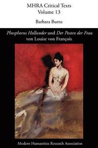 bokomslag 'Phosphorus Hollunder' Und 'Der Posten Der Frau' Von Louise Von Francois