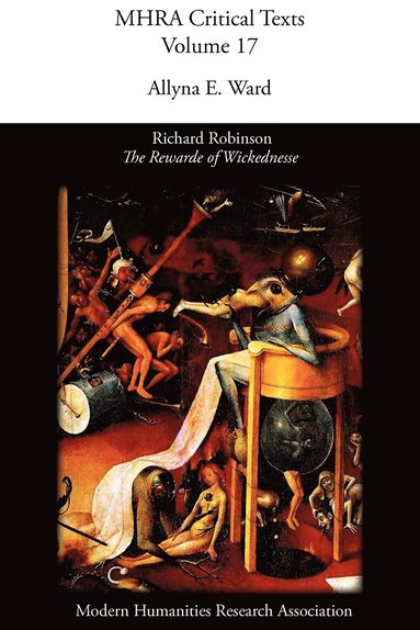 Allyna E. Ward - Richard Robinson, 'The Rewarde of Wickednesse', Häftad