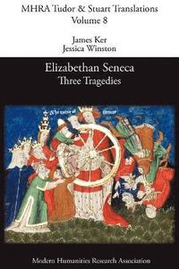 bokomslag Elizabethan Seneca