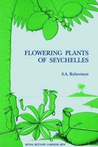bokomslag Flowering Plants of Seychelles